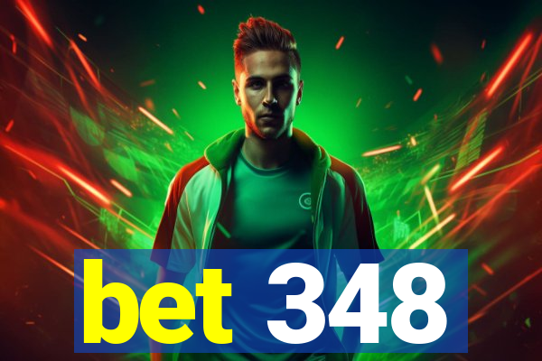 bet 348